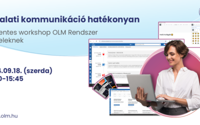 Vállalati kommunikáció hatékonyan – Díjmentes workshop OLM Rendszer ügyfelek számára 