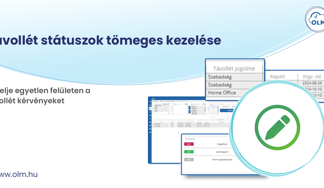 Távollét státuszok tömeges kezelése